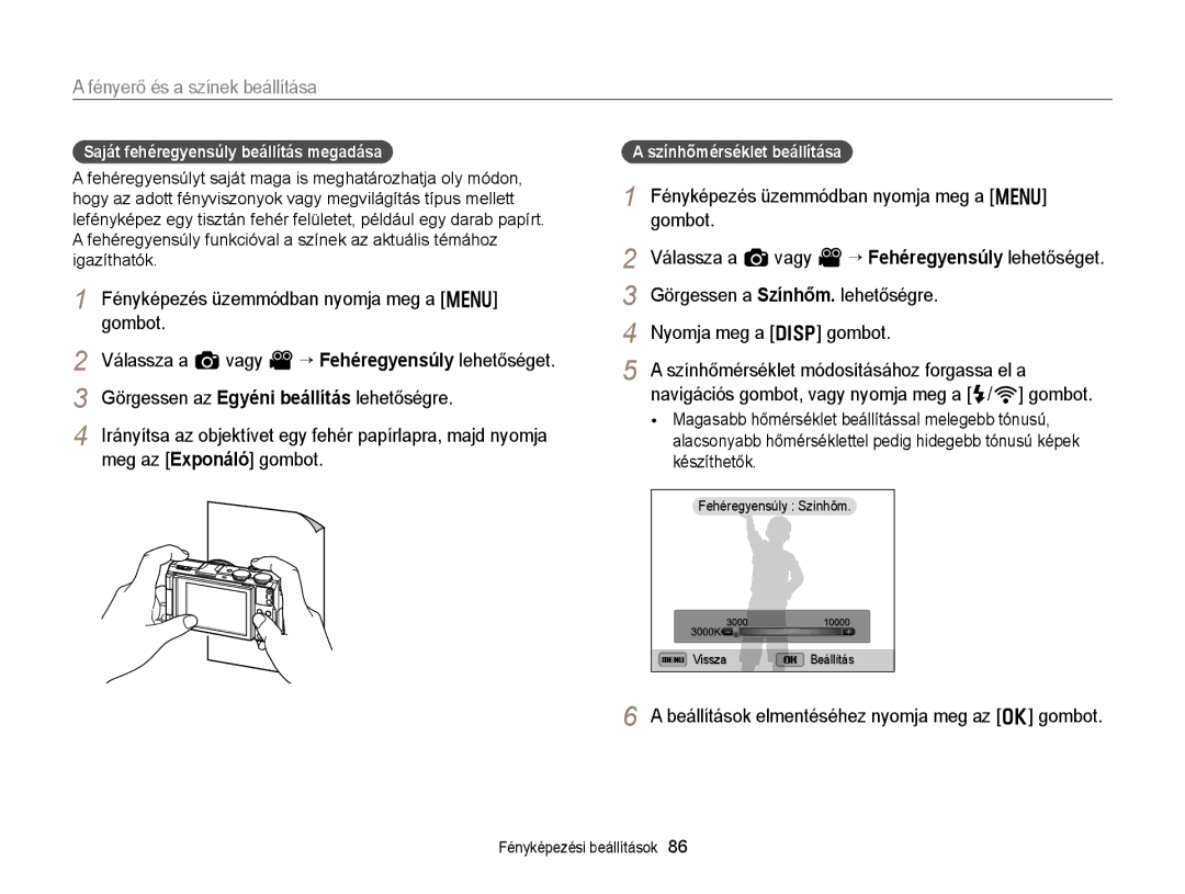 Samsung EC-EX2FZZBPWE2 Görgessen az Egyéni beállítás lehetőségre, Meg az Exponáló gombot, Görgessen a Színhőm. lehetőségre 