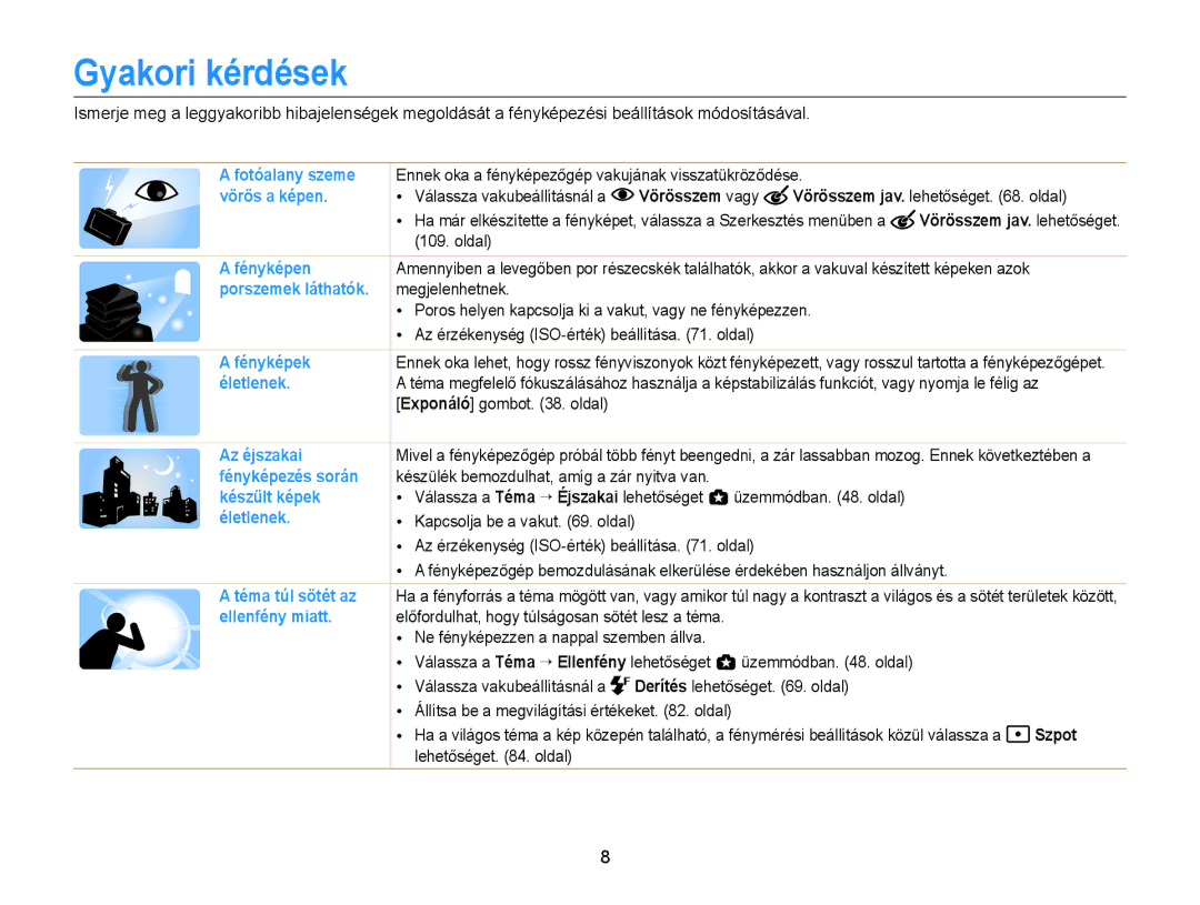 Samsung EC-EX2FZZBPWE3, EC-EX2FZZBPBE3, EC-EX2FZZBPBE2, EC-EX2FZZBPWE2 manual Gyakori kérdések, Vörösszem vagy, Szpot 