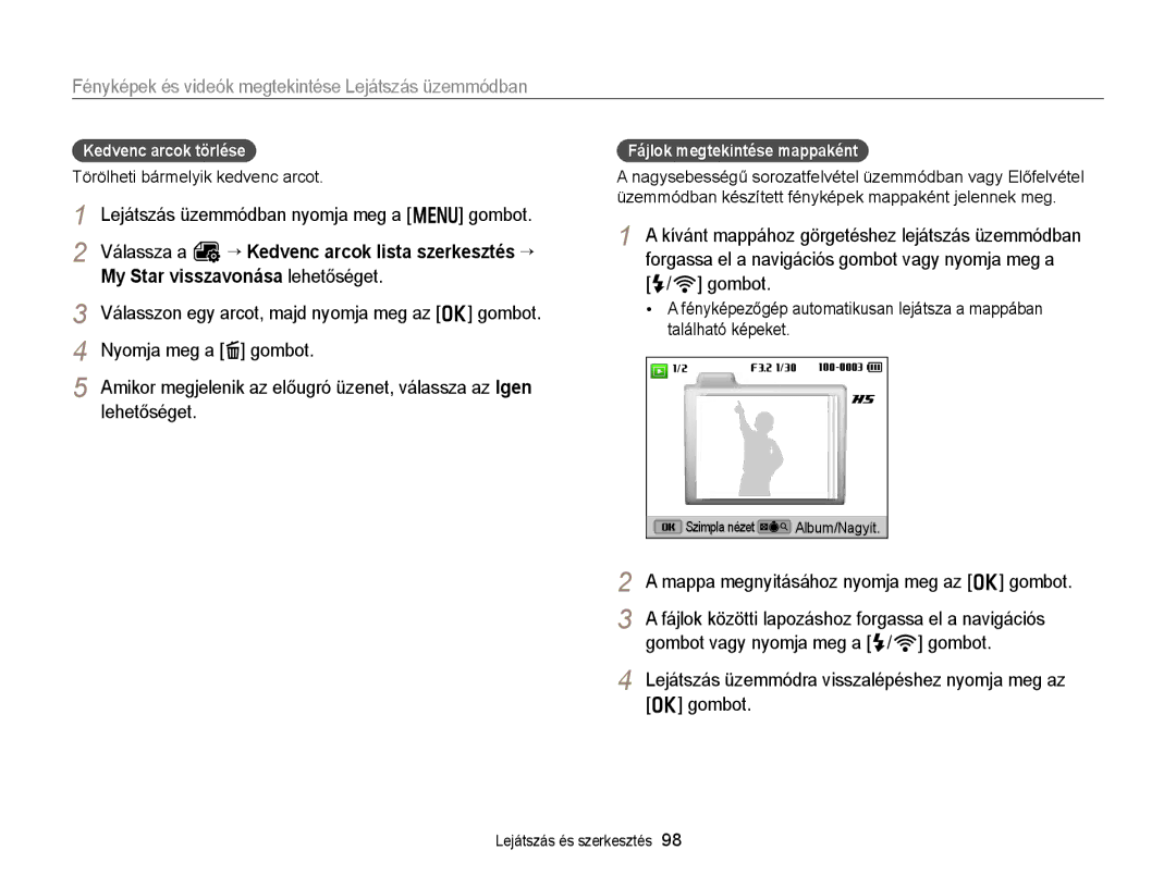 Samsung EC-EX2FZZBPWE2 manual My Star visszavonása lehetőséget, Gombot vagy nyomja meg a F/t gombot, Kedvenc arcok törlése 