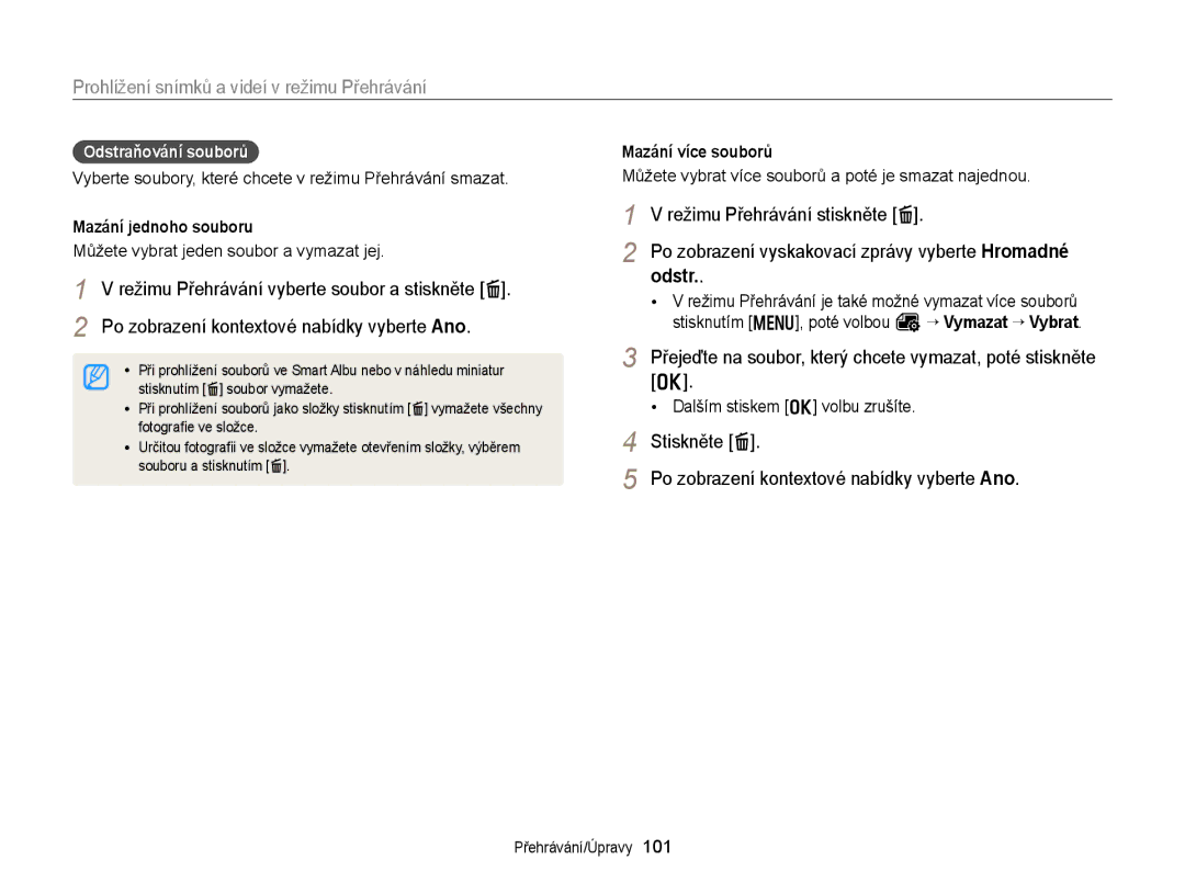 Samsung EC-EX2FZZBPBE3 manual Režimu Přehrávání stiskněte l, Po zobrazení vyskakovací zprávy vyberte Hromadné odstr 