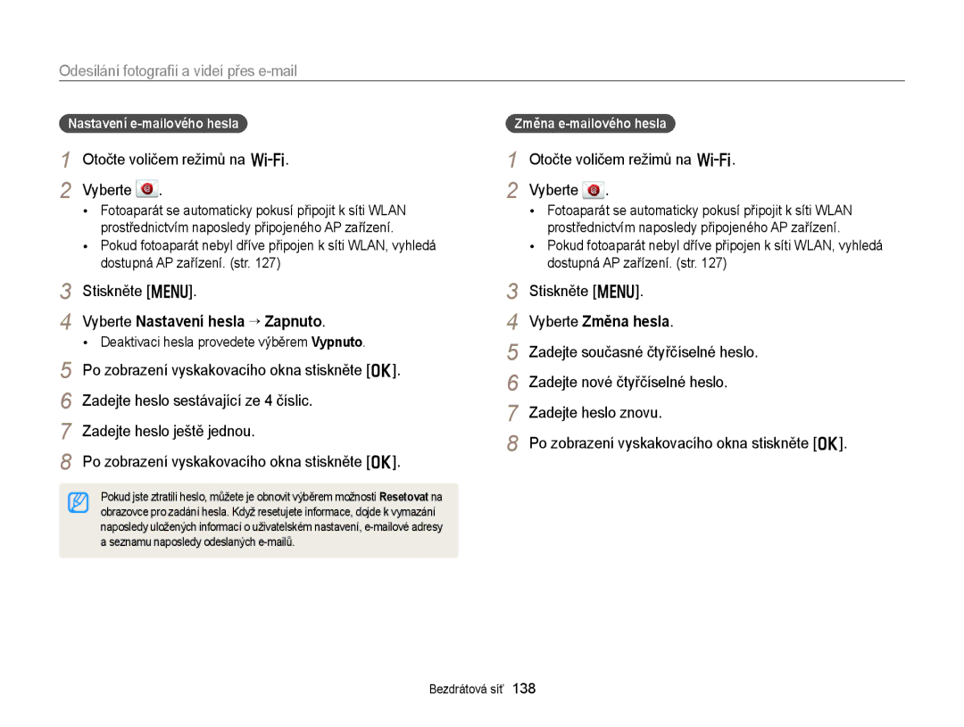 Samsung EC-EX2FZZBPWE3 Odesílání fotograﬁí a videí přes e-mail, Vyberte Nastavení hesla “ Zapnuto, Vyberte Změna hesla 