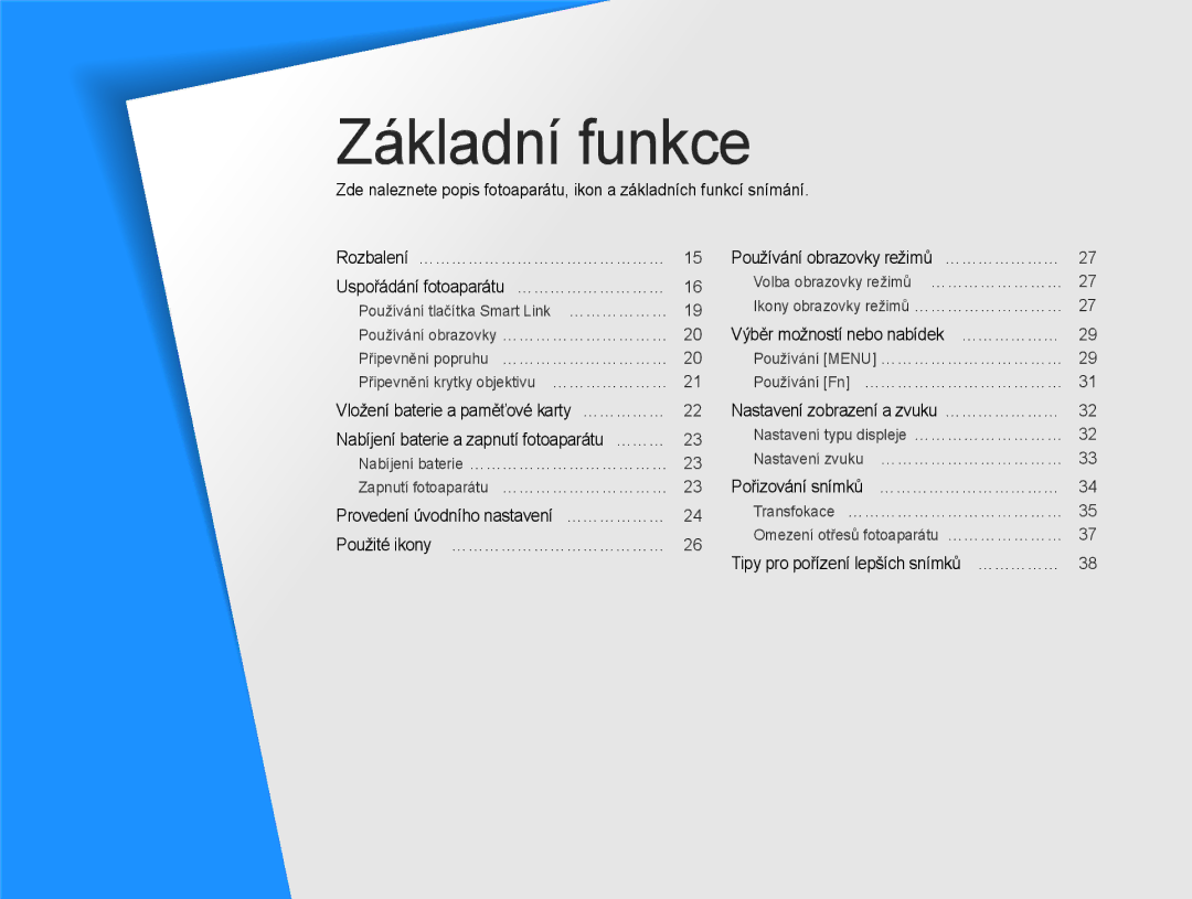 Samsung EC-EX2FZZBPWE3, EC-EX2FZZBPBE3 manual Základní funkce, Používání obrazovky režimů ………………… 