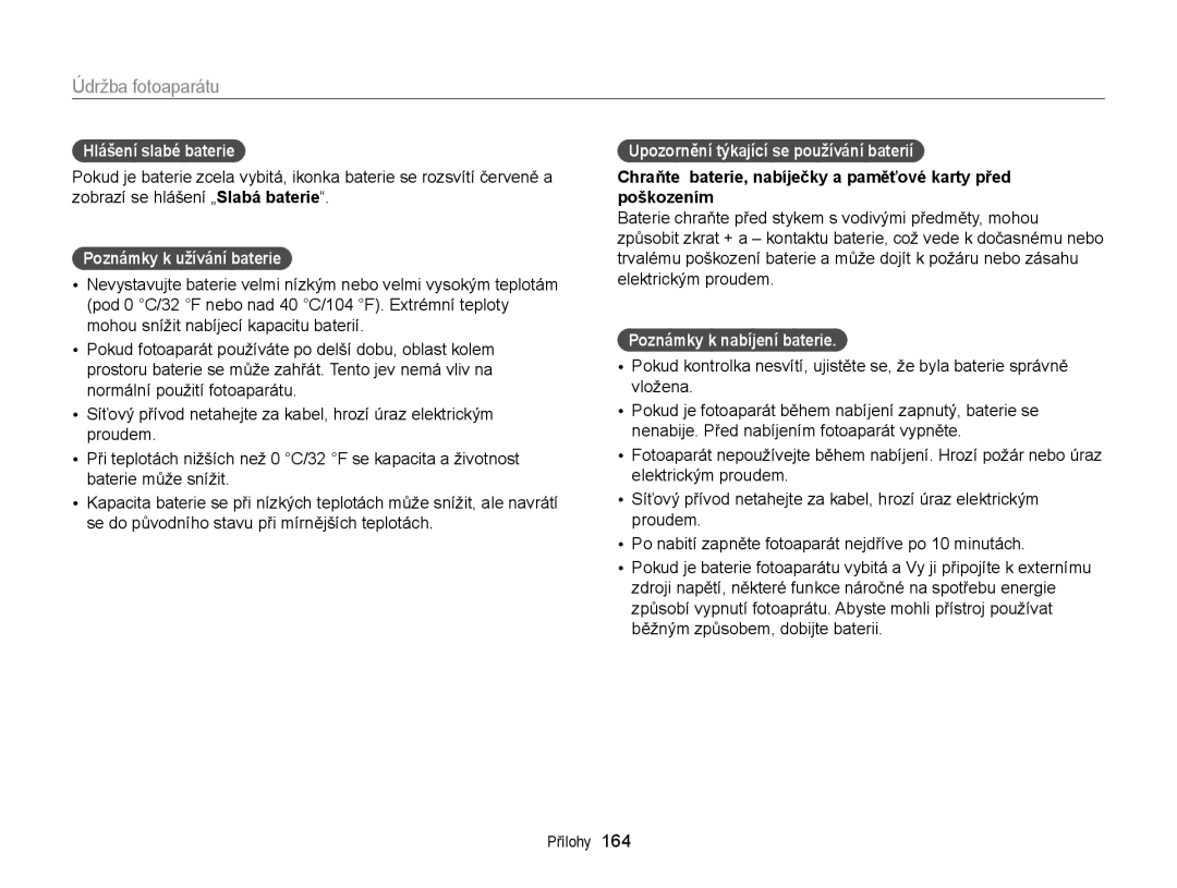 Samsung EC-EX2FZZBPWE3 manual Hlášení slabé baterie, Poznámky k užívání baterie, Upozornění týkající se používání baterií 