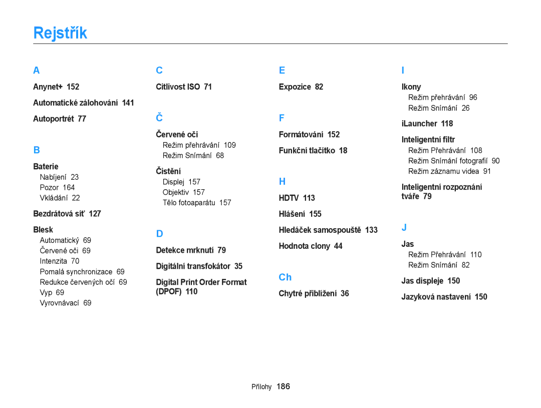 Samsung EC-EX2FZZBPWE3, EC-EX2FZZBPBE3 manual Rejstřík, Nabíjení Pozor Vkládání, Displej Objektiv Tělo fotoaparátu 