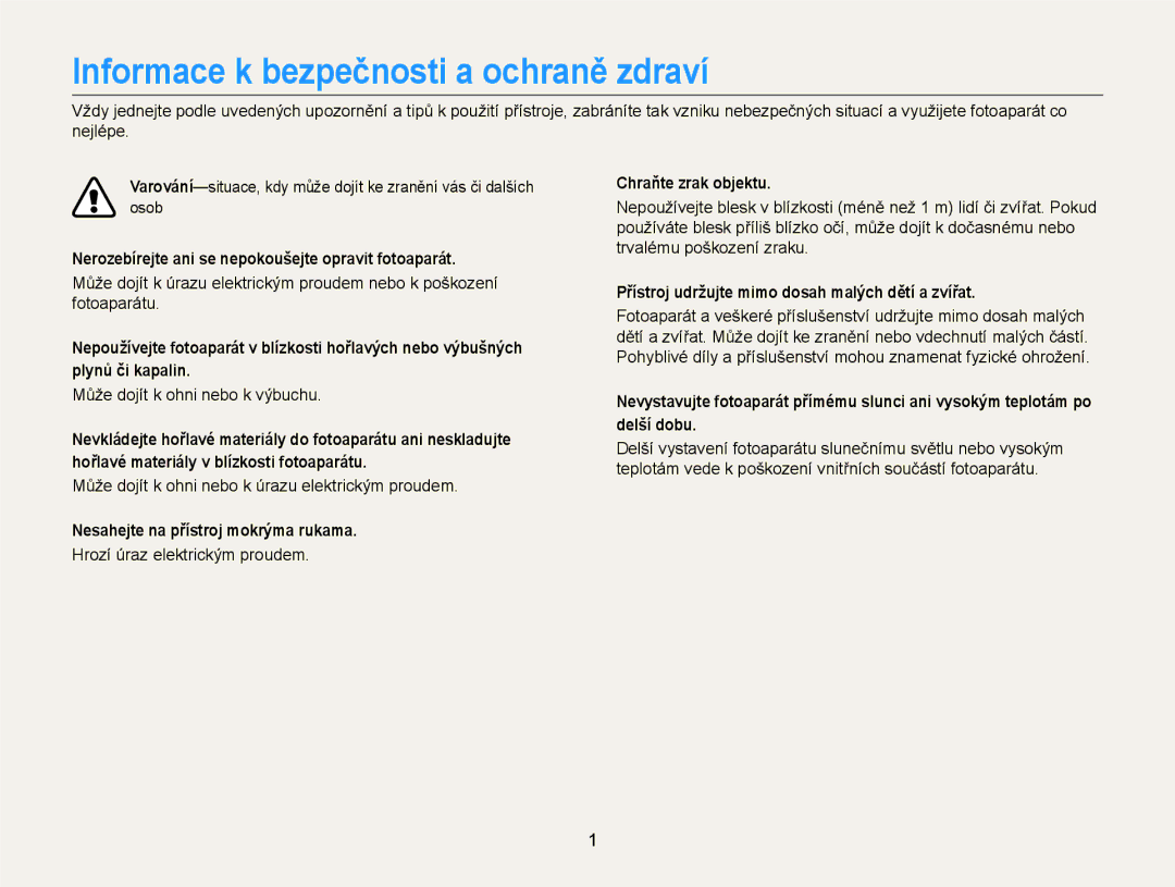 Samsung EC-EX2FZZBPBE3 Informace k bezpečnosti a ochraně zdraví, Nerozebírejte ani se nepokoušejte opravit fotoaparát 