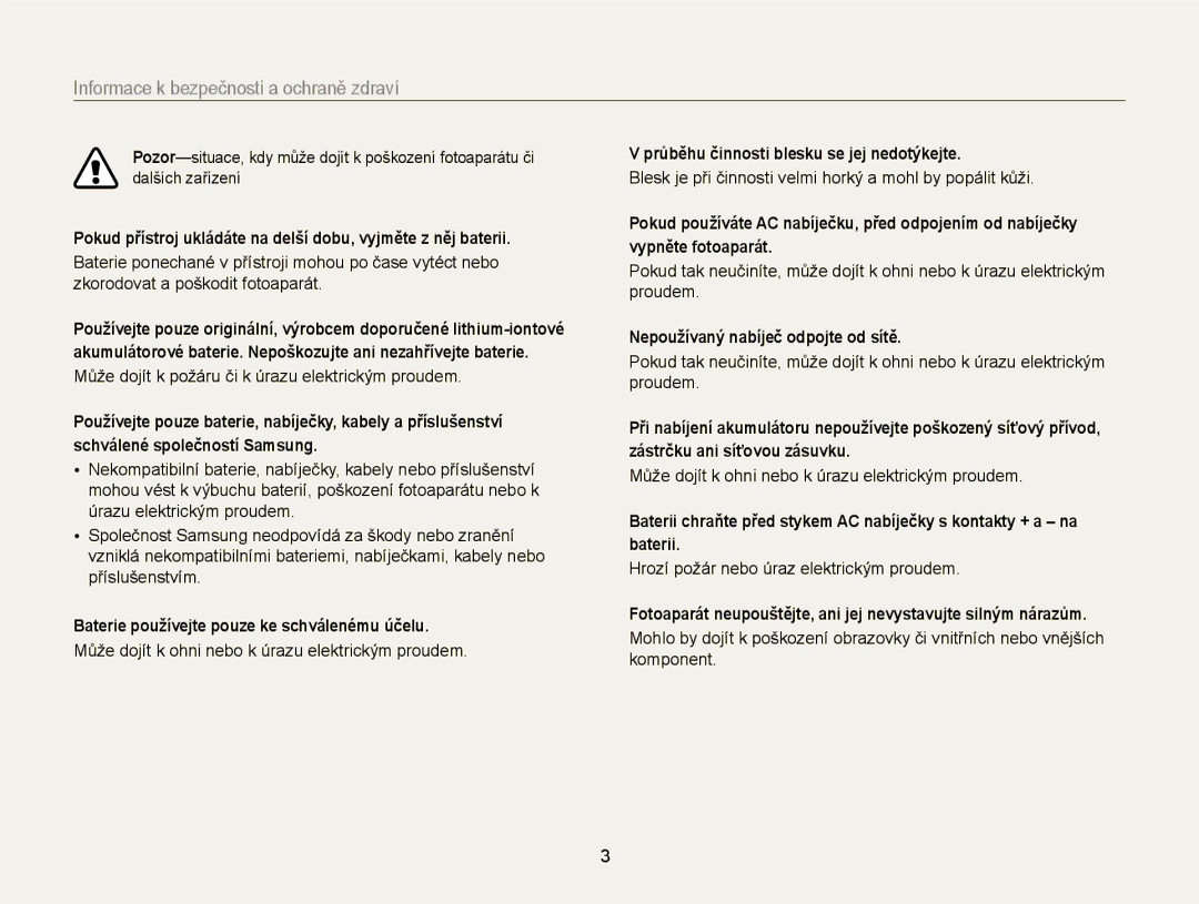 Samsung EC-EX2FZZBPBE3 manual Baterie používejte pouze ke schválenému účelu, Průběhu činnosti blesku se jej nedotýkejte 