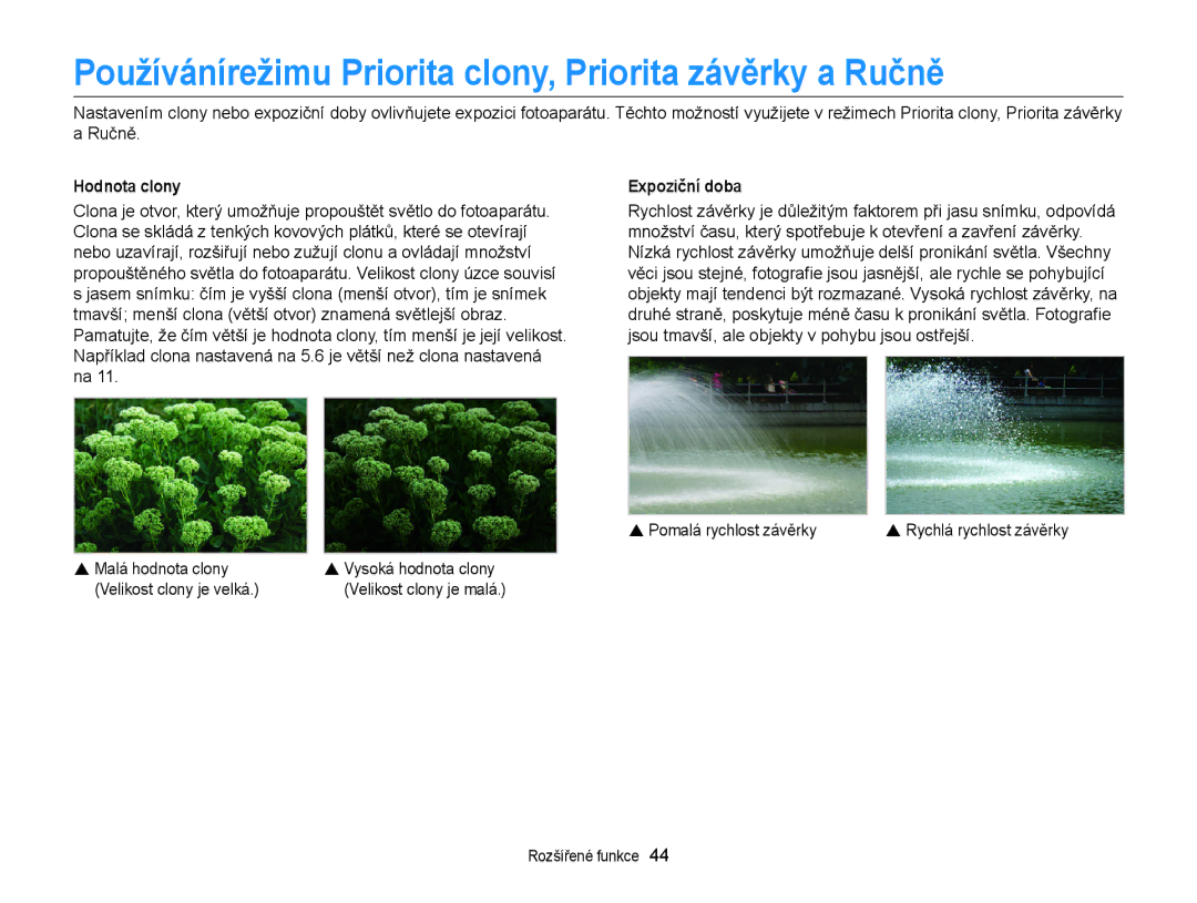 Samsung EC-EX2FZZBPWE3 manual Používánírežimu Priorita clony, Priorita závěrky a Ručně, Hodnota clony, Expoziční doba 