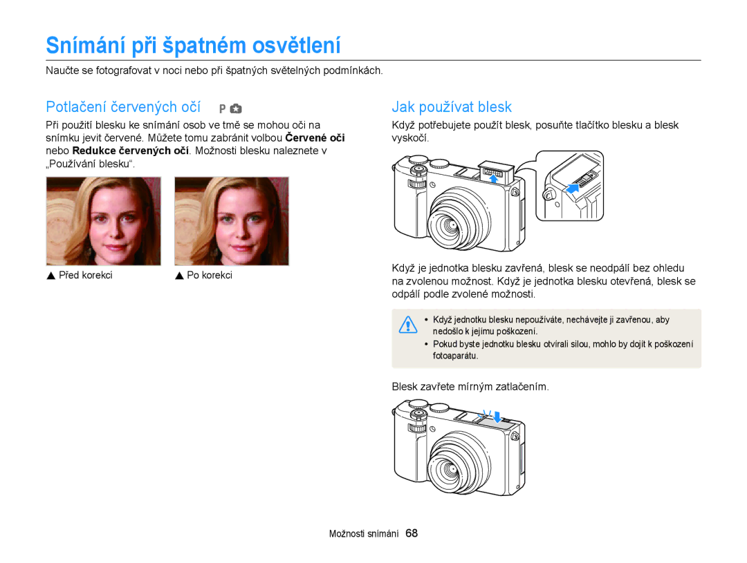 Samsung EC-EX2FZZBPWE3, EC-EX2FZZBPBE3 manual Snímání při špatném osvětlení, Potlačení červených očí p g, Jak používat blesk 