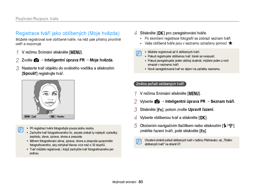 Samsung EC-EX2FZZBPWE3, EC-EX2FZZBPBE3 Registrace tváří jako oblíbených Moje hvězda, Stiskněte o pro zaregistrování tváře 