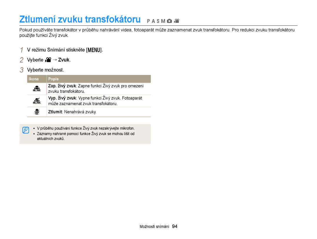 Samsung EC-EX2FZZBPWE3 Ztlumení zvuku transfokátoru p a h M g, Režimu Snímání stiskněte m Vyberte v “ Zvuk Vyberte možnost 