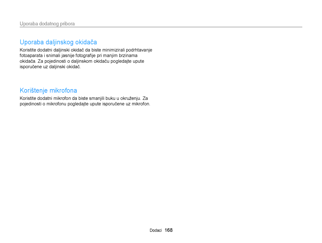 Samsung EC-EX2FZZBPWE3, EC-EX2FZZBPBE3 manual Uporaba daljinskog okidača, Korištenje mikrofona, Uporaba dodatnog pribora 