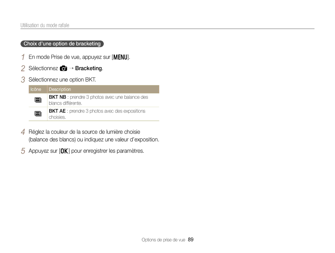 Samsung EC-EX2FZZBPBFR, EC-EX2FZZBPWFR Appuyez sur o pour enregistrer les paramètres, Choix d’une option de bracketing 