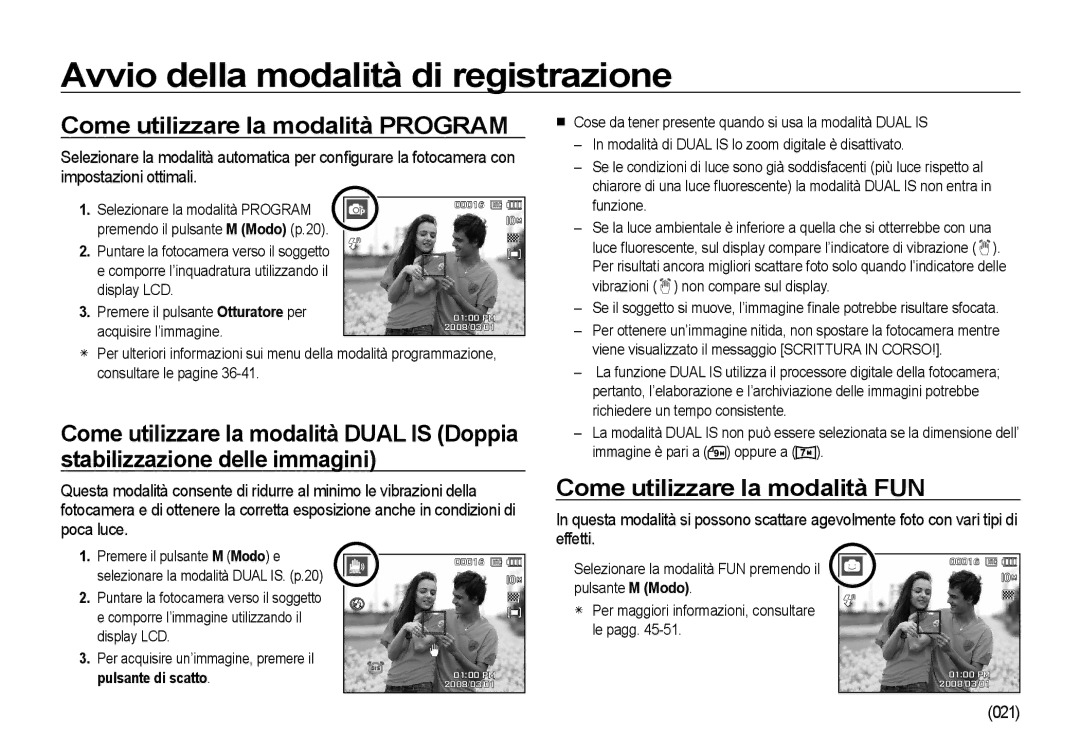 Samsung EC-I100ZRBA/E3, EC-I100ZGBA/E3 manual Come utilizzare la modalità Program, Come utilizzare la modalità FUN, 021 