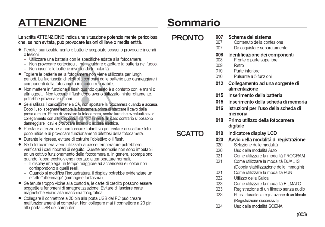 Samsung EC-I100ZRBA/IT, EC-I100ZGBA/E3 manual Sommario, 003, Contenuto della confezione Da acquistare separatamente 