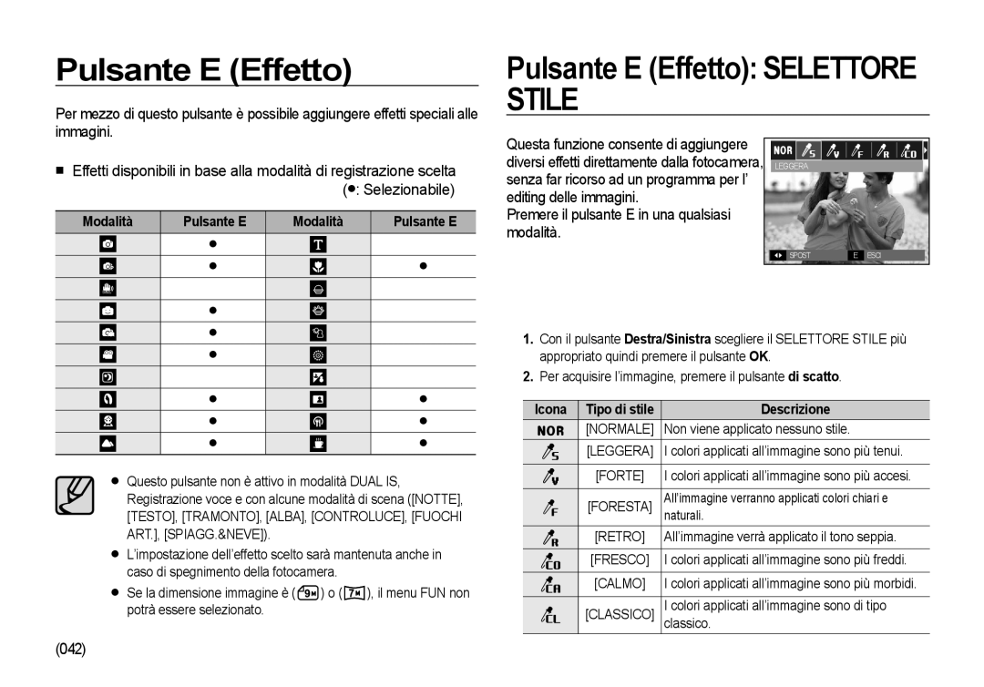 Samsung EC-I100ZBBA/E3 manual Pulsante E Effetto Selettore Stile, Premere il pulsante E in una qualsiasi modalità, 042 