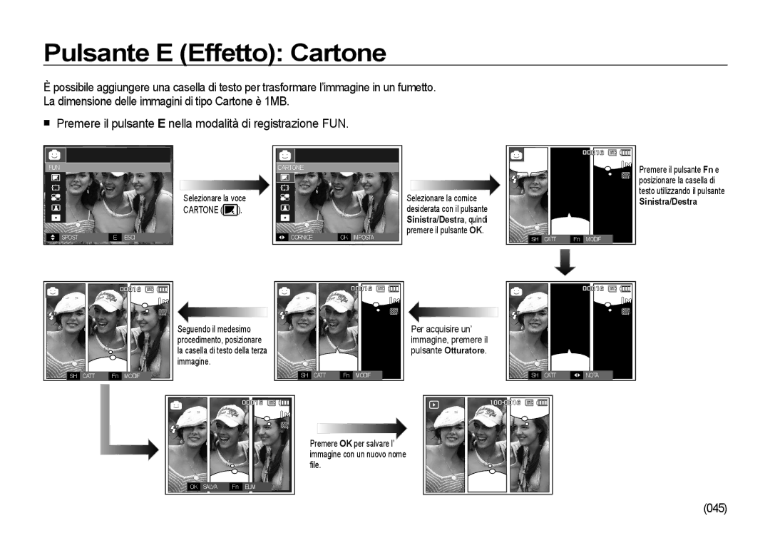 Samsung EC-I100ZNBA/IT, EC-I100ZGBA/E3, EC-I100ZSBA/E3, EC-I100ZRBA/E3, EC-I100ZBBA/E3 manual Pulsante E Effetto Cartone, 045 