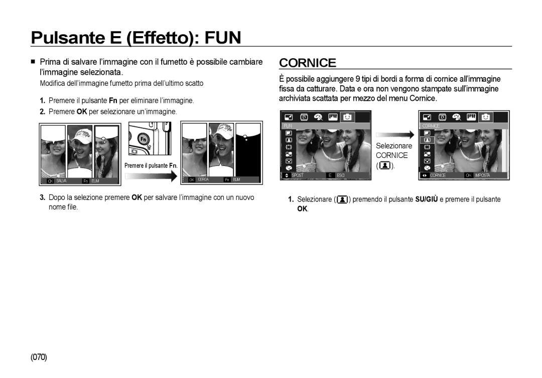 Samsung EC-I100ZSBA/E3, EC-I100ZGBA/E3, EC-I100ZRBA/E3, EC-I100ZBBA/E3, EC-I100ZRBA/IT manual 070, Selezionare Cornice 