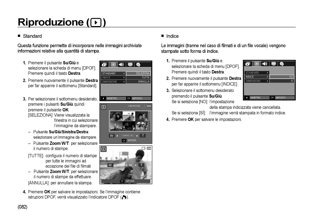 Samsung EC-I100ZBBA/E3, EC-I100ZGBA/E3, EC-I100ZSBA/E3, EC-I100ZRBA/E3 manual 082, Pulsante Su /Giù /Sinistra /Destra 