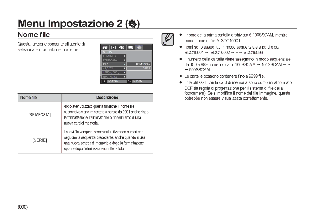 Samsung EC-I100ZSBA/E3, EC-I100ZGBA/E3 Nome ﬁle, 090, Nuova card di memoria, Oppure dopo l’eliminazione di tutte le foto 