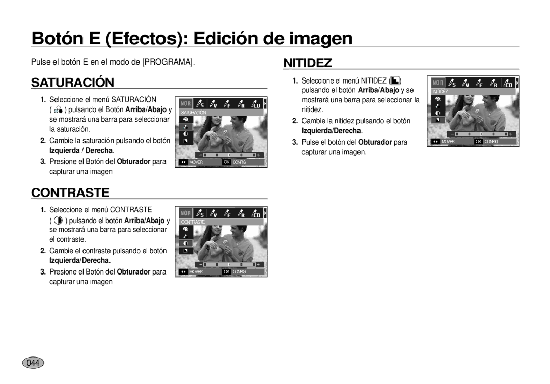 Samsung EC-I100ZGBA/E3, EC-I100ZSBA/E3, EC-I100ZRBA/E3, EC-I100ZBBA/E3 manual Pulse el botón E en el modo de Programa, 0444 