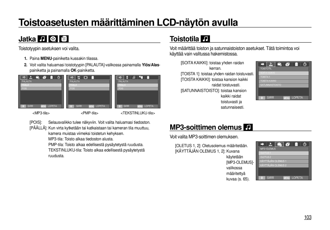 Samsung EC-I100ZGBA/E3, EC-I100ZSBA/E3, EC-I100ZRBA/E3, EC-I100ZBBA/E3 manual Jatka, Toistotila, MP3-soittimen olemus, 103 