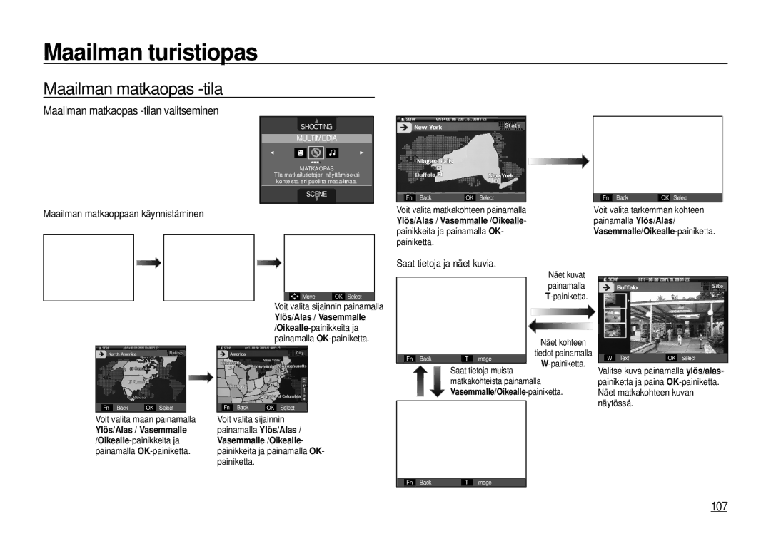 Samsung EC-I100ZGBA/E3, EC-I100ZSBA/E3 107, Maailman matkaopas -tilan valitseminen, Maailman matkaoppaan käynnistäminen 