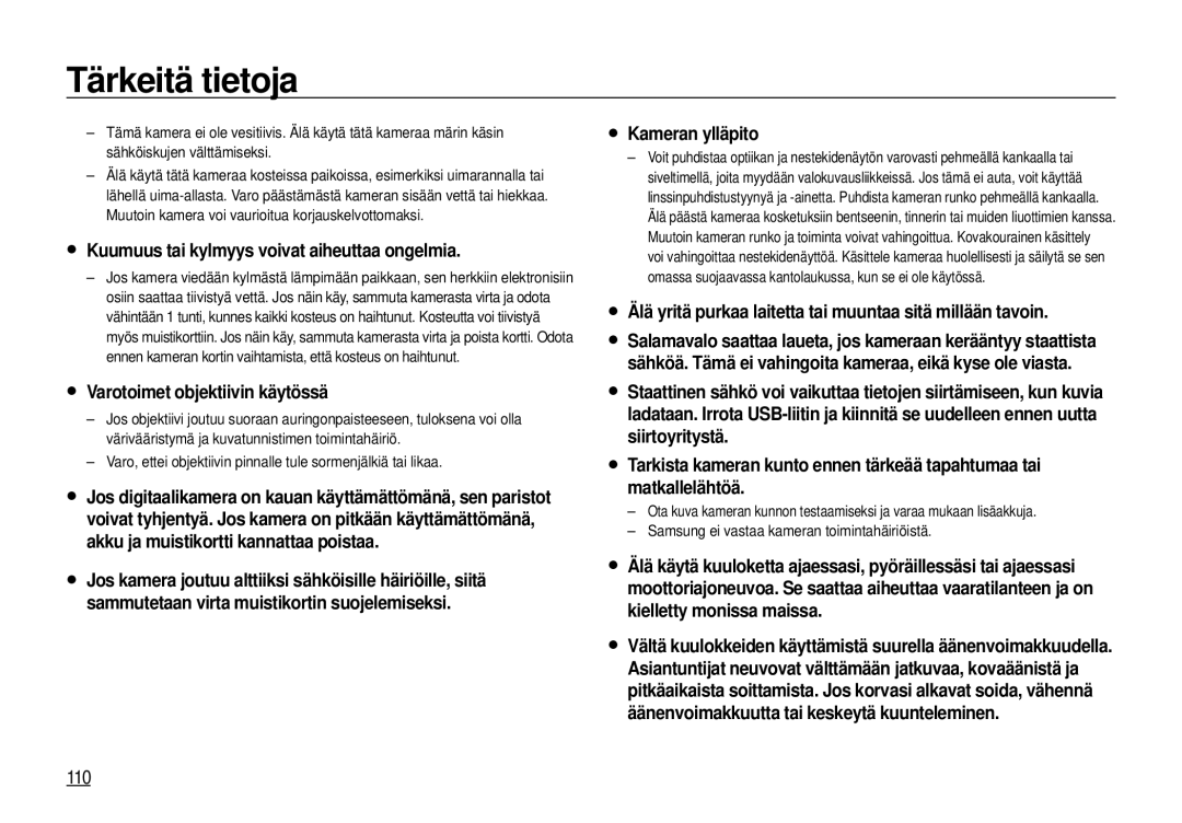 Samsung EC-I100ZBBA/E3, EC-I100ZGBA/E3, EC-I100ZSBA/E3 110, Varo, ettei objektiivin pinnalle tule sormenjälkiä tai likaa 