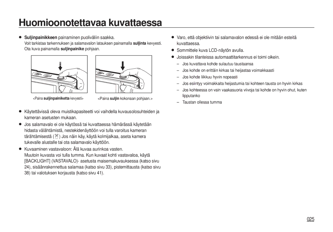 Samsung EC-I100ZRBA/E3 manual Huomioonotettavaa kuvattaessa, 025, Kuvaaminen vastavaloon Älä kuvaa aurinkoa vasten 