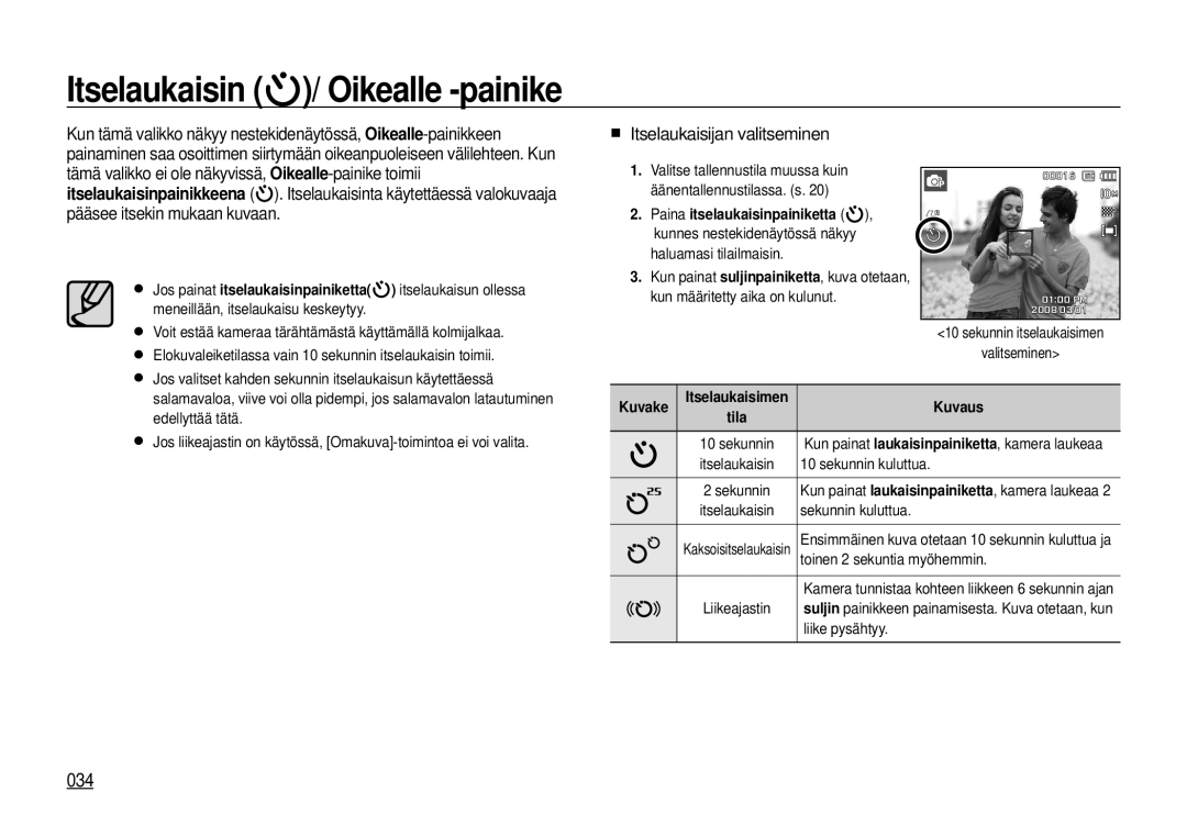 Samsung EC-I100ZBBA/E3, EC-I100ZGBA/E3 Itselaukaisin / Oikealle -painike, 034, Itselaukaisijan valitseminen, Valitseminen 