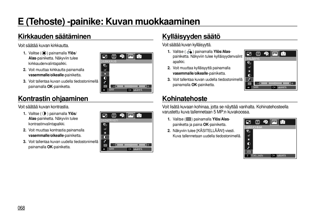 Samsung EC-I100ZSBA/E3, EC-I100ZGBA/E3 Kirkkauden säätäminen Kylläisyyden säätö, Kontrastin ohjaaminen Kohinatehoste, 068 