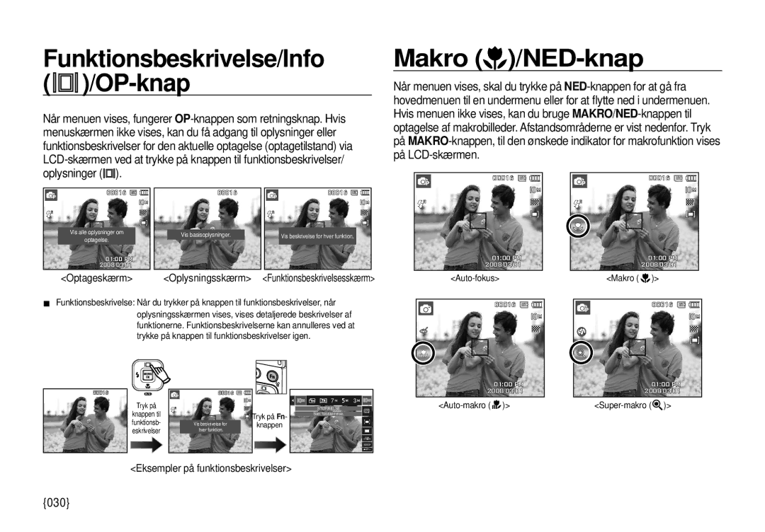 Samsung EC-I100ZBBA/E3 manual Makro /NED-knap, Oplysninger, 030, Optageskærm Oplysningsskærm Funktionsbeskrivelsesskærm 