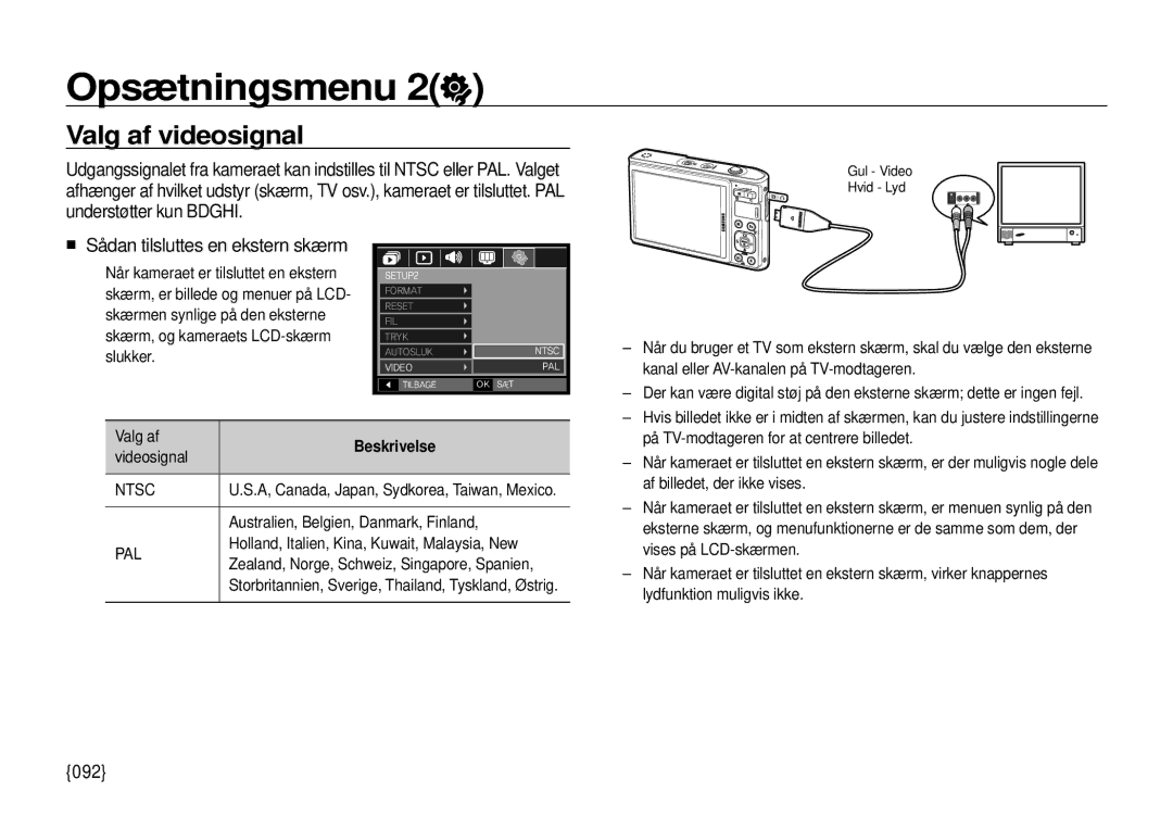 Samsung EC-I100ZSBA/E3, EC-I100ZGBA/E3 manual Valg af videosignal, „ Sådan tilsluttes en ekstern skærm, 092, Ntsc, Pal 