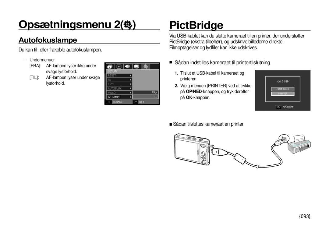 Samsung EC-I100ZRBA/E3, EC-I100ZGBA/E3 manual PictBridge, Autofokuslampe, Du kan til- eller frakoble autofokuslampen 