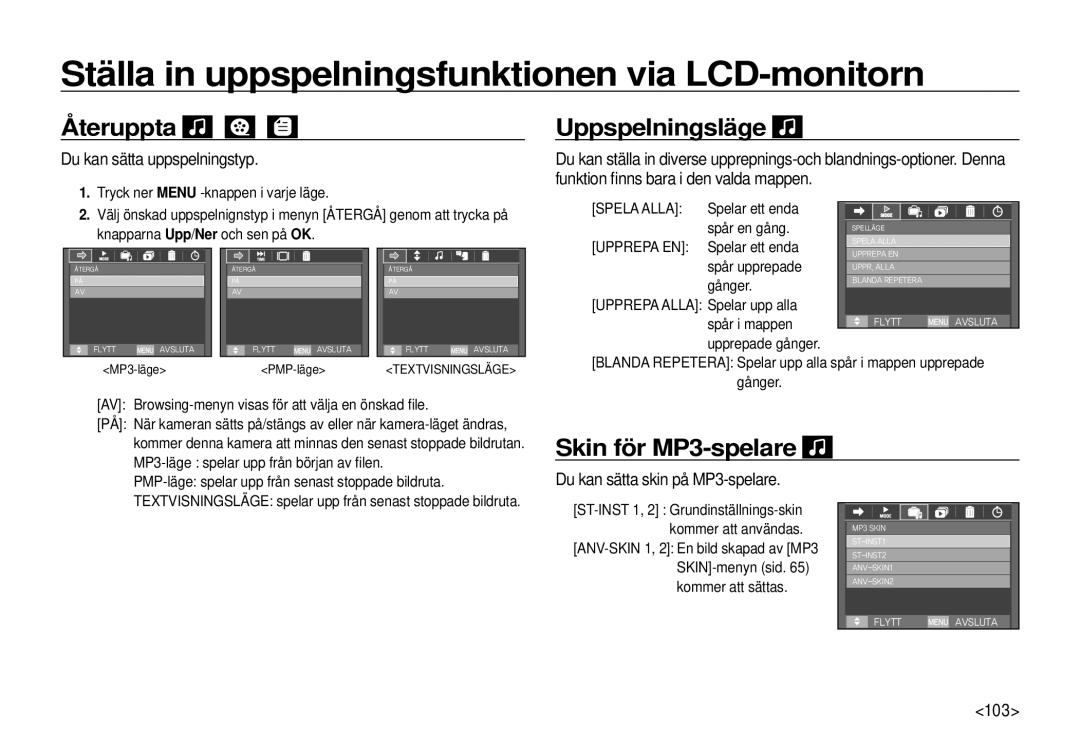 Samsung EC-I100ZGBA/E3, EC-I100ZSBA/E3, EC-I100ZRBA/E3, EC-I100ZBBA/E3 Återuppta, Uppspelningsläge, Skin för MP3-spelare 