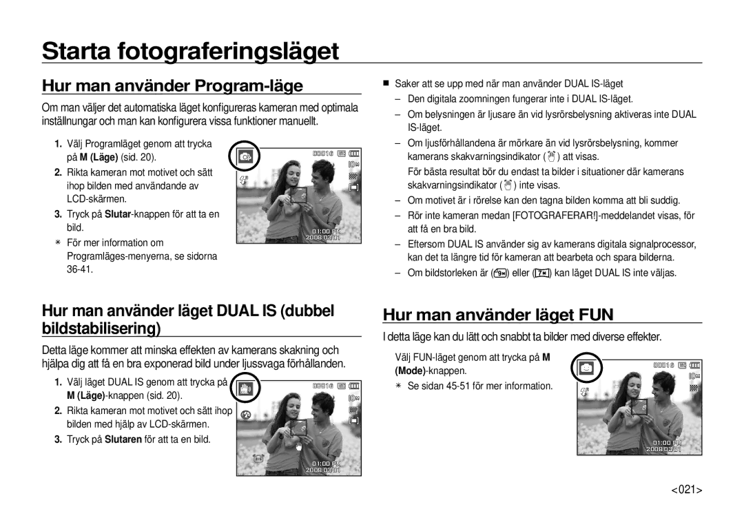 Samsung EC-I100ZRBA/E3 manual Hur man använder Program-läge, Hur man använder läget Dual is dubbel bildstabilisering, 021 