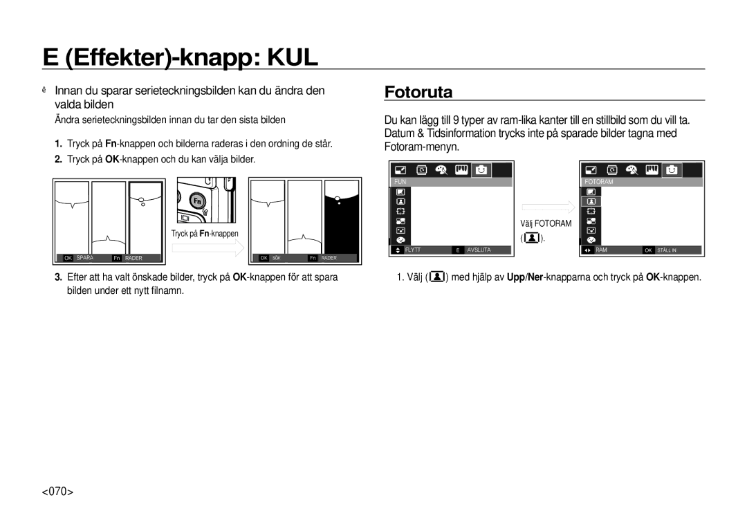 Samsung EC-I100ZBBA/E3, EC-I100ZGBA/E3, EC-I100ZSBA/E3, EC-I100ZRBA/E3 manual Fotoruta, 070 