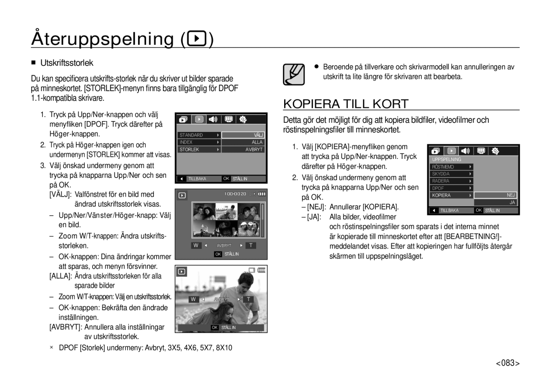 Samsung EC-I100ZGBA/E3, EC-I100ZSBA/E3, EC-I100ZRBA/E3 manual Utskriftsstorlek, Röstinspelningsﬁler till minneskortet, 083 