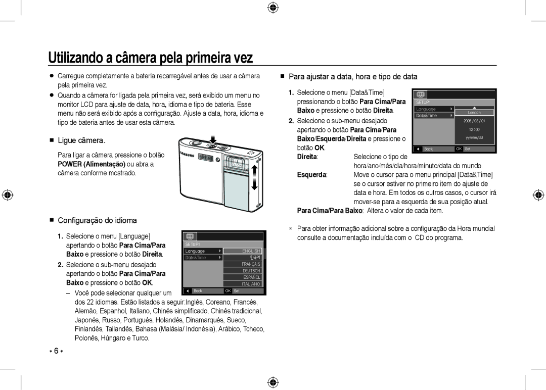 Samsung EC-I100ZABA/RU, EC-I100ZGBA/E3 Utilizando a câmera pela primeira vez,  Ligue câmera,  Conﬁ guração do idioma 