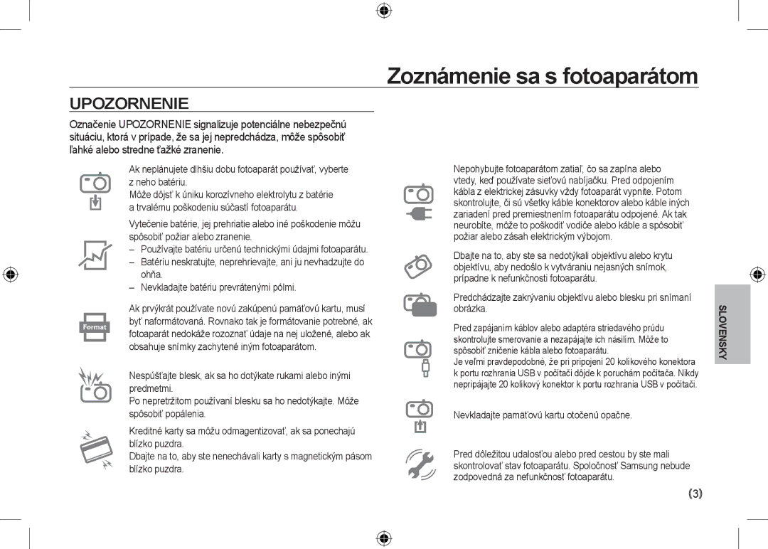 Samsung EC-I100ZNBA/RU, EC-I100ZGBA/E3, EC-I100ZSBA/FR manual Upozornenie, Nevkladajte pamäťovú kartu otočenú opačne 