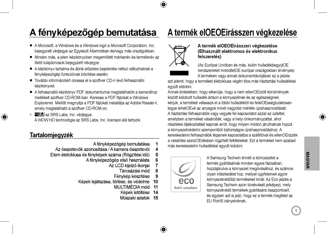 Samsung EC-I100ZGBA/IT manual Fényképezőgép bemutatása, Tartalomjegyzék, Az összetevők azonosítása / a kamera összetevői 