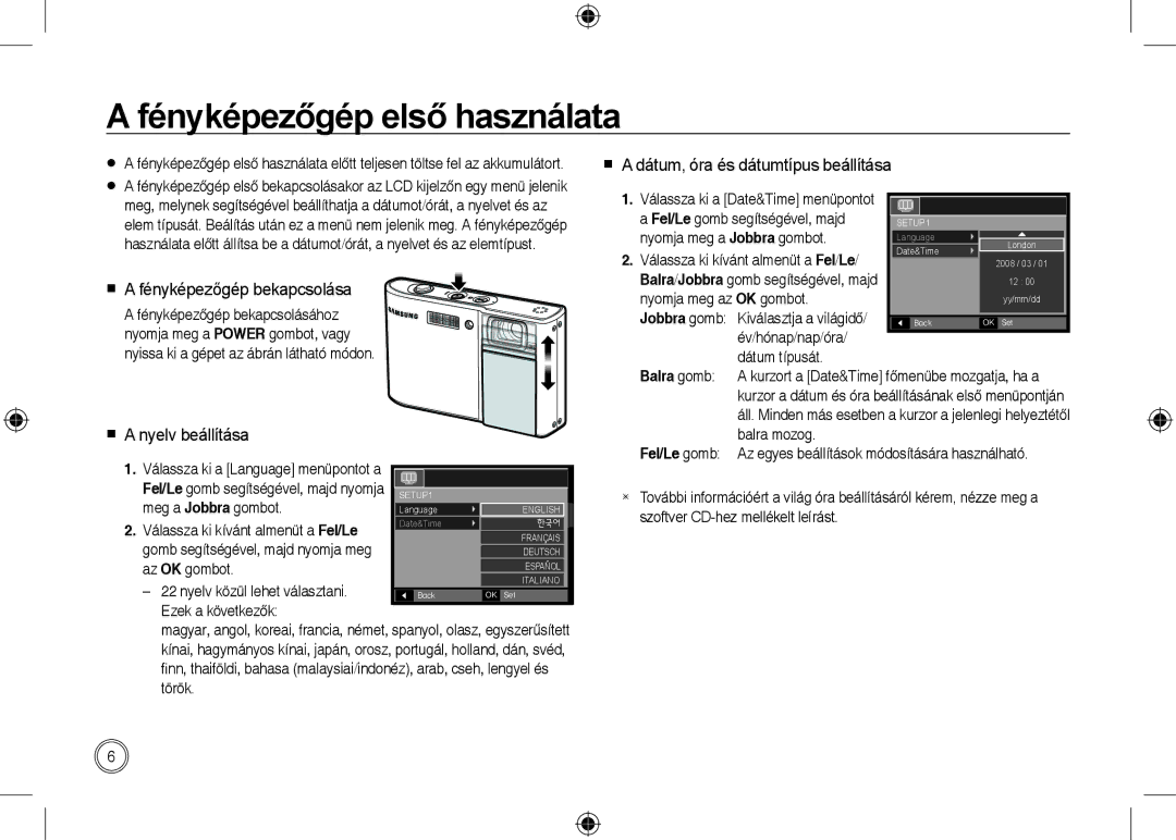 Samsung EC-I100ZSBA/E1, EC-I100ZGBA/E3 Fényképezőgép első használata,  a fényképezőgép bekapcsolása,  a nyelv beállítása 