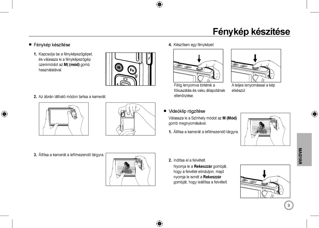 Samsung EC-I100ZRBB/AS, EC-I100ZGBA/E3, EC-I100ZSBA/FR, EC-I100ZGBA/FR manual  Fénykép készítése,  Videóklip rögzítése 