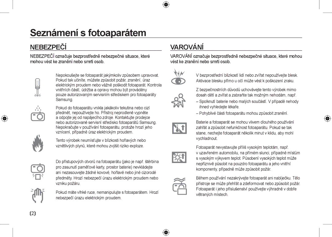 Samsung EC-I100ZRBA/E3, EC-I100ZGBA/E3 manual Nebezpečí, Varování, Fotoaparát nevystavujte příliš vysokým teplotám, např 