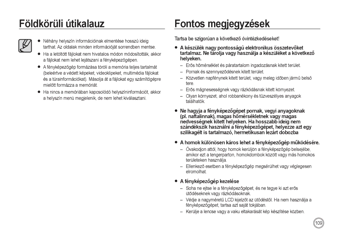 Samsung EC-I100ZGBA/E3, EC-I100ZSBA/FR manual Fontos megjegyzések, Tartsa be szigorúan a következő óvintézkedéseket 