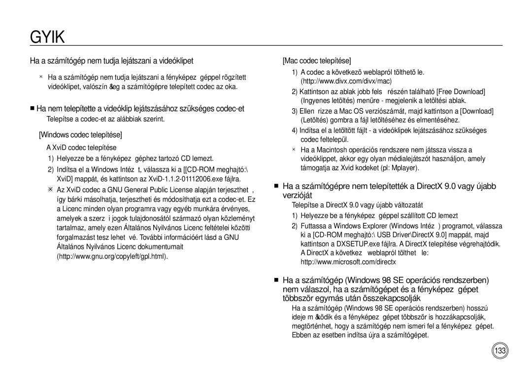 Samsung EC-I100ZGBA/FR Ha a számítógép nem tudja lejátszani a videóklipet,  Telepítse a codec-et az alábbiak szerint 