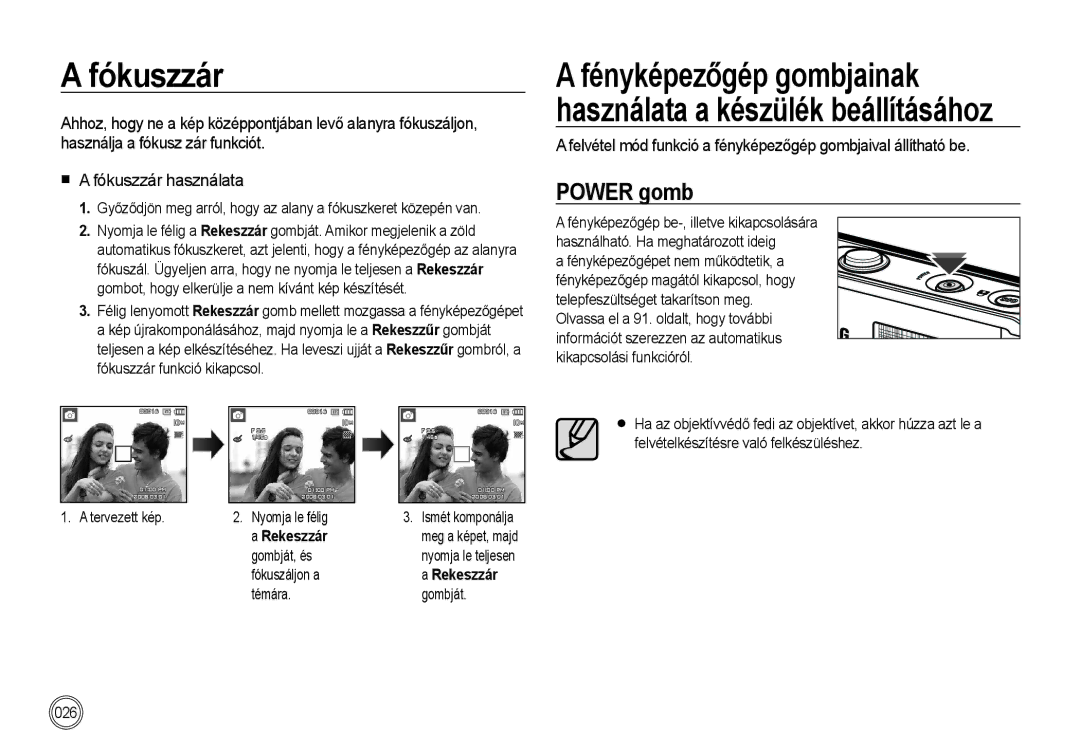 Samsung EC-I100ZBBA/FR, EC-I100ZGBA/E3, EC-I100ZSBA/FR, EC-I100ZGBA/FR, EC-I100ZSBA/E3 Fókuszzár, Power gomb, Tervezett kép 