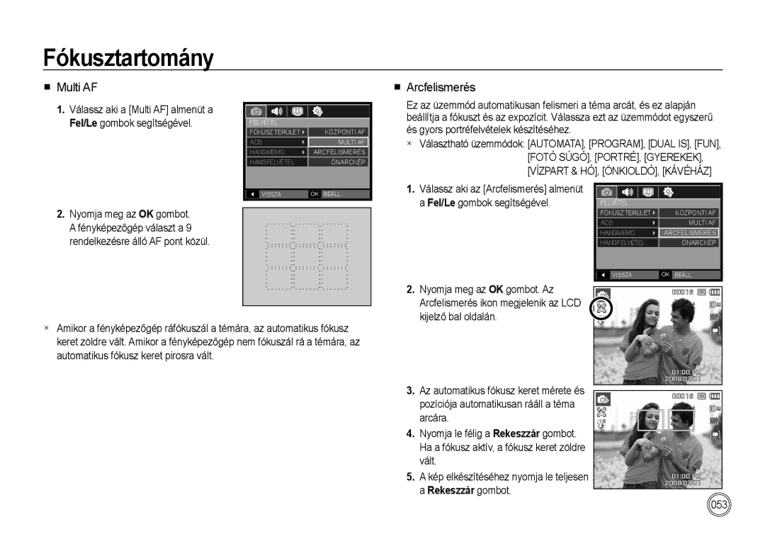 Samsung EC-I100ZABA/E3, EC-I100ZGBA/E3 manual Multi AF, Arcfelismerés, Fel/Le gombok segítségével, Rekeszzár gombot 