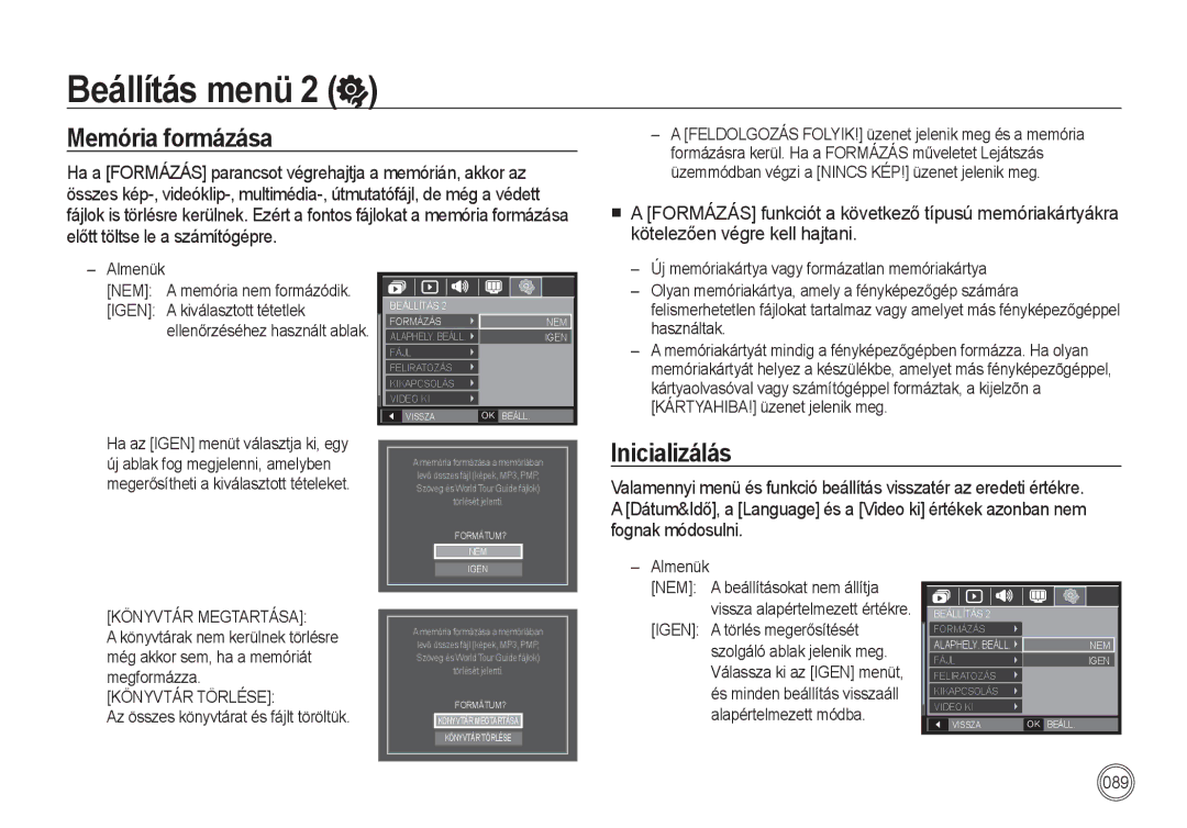 Samsung EC-I100ZGBA/FR, EC-I100ZGBA/E3 manual Memória formázása, Inicializálás, Almenük NEM a memória nem formázódik 