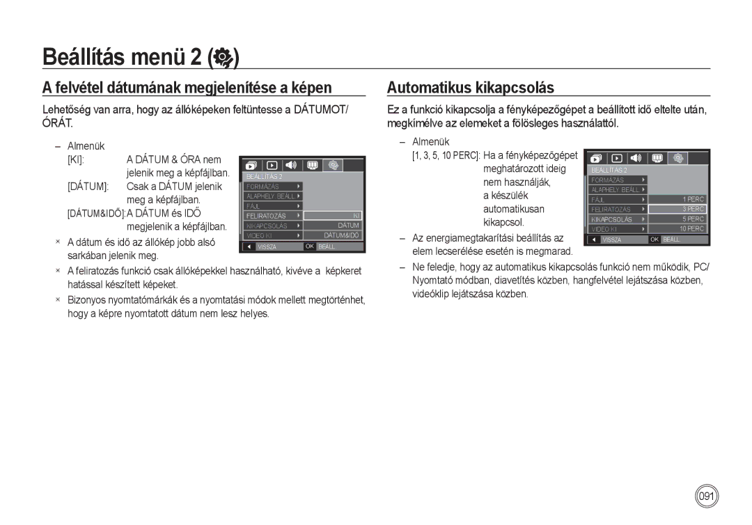 Samsung EC-I100ZRBA/E3, EC-I100ZGBA/E3, EC-I100ZSBA/FR Automatikus kikapcsolás, Dátum Csak a Dátum jelenik meg a képfájlban 