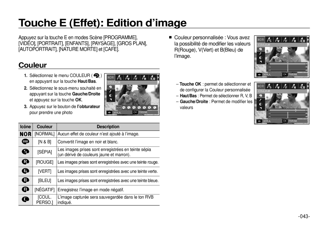 Samsung EC-I100ZRBA/E3 manual Touche E Effet Edition d’image, Couleur, 043, Gauche/Droite Permet de modiﬁer les valeurs 